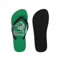 "Only What Makes Me Stronger" Unisex Flip-Flops