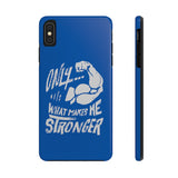"Makes Me Stronger" Case Mate Tough Phone Cases - Navy Blue